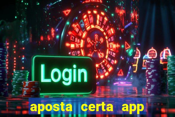 aposta certa app jogo do bicho